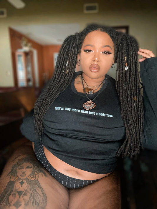 THICK is Way More Than A Lifestyle Long Sleeve