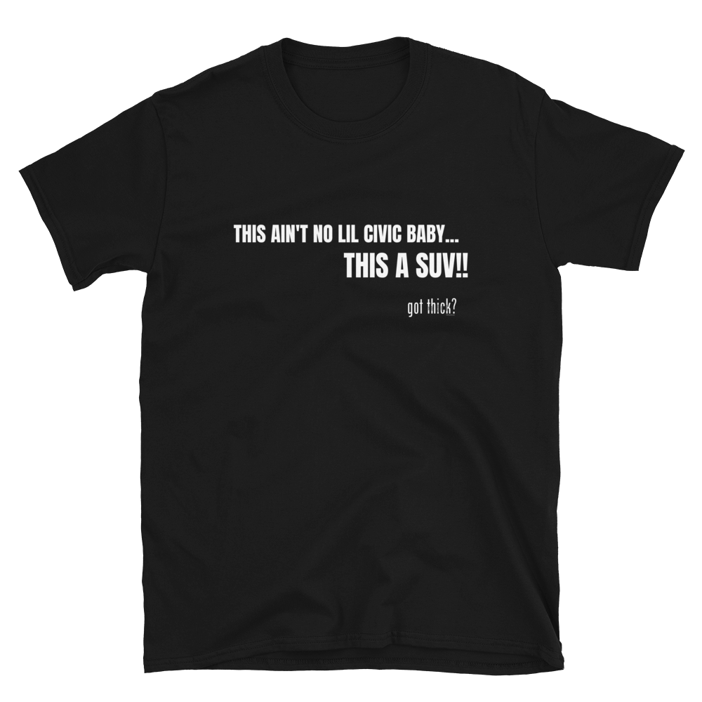 GT? "This Ain't No Lil Civic" Tee