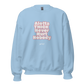 GT? Alotta Thick Sweatshirt (3 colors)